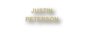 JUSTIN 
PETERSON