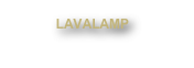 LAVALAMP